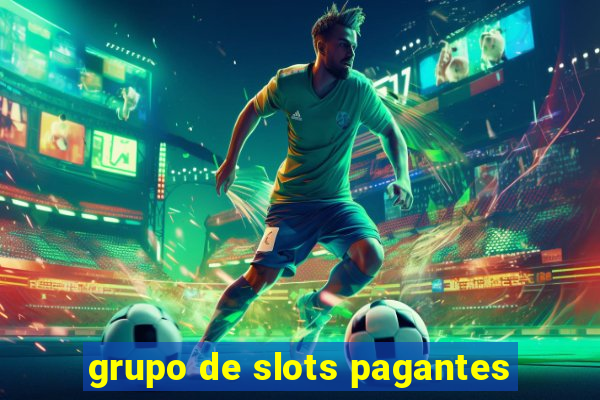 grupo de slots pagantes